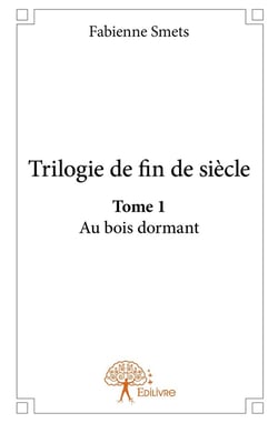 Trilogie de fin de siècle