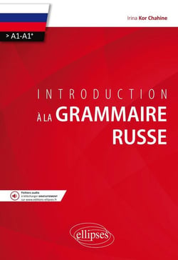 Introduction a la grammaire russe - A1/A1+