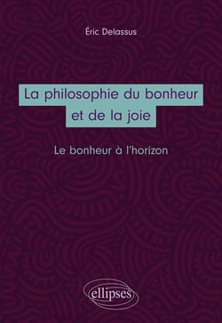 La philosophie du bonheur et de la joie - le bonheur à l'horizon