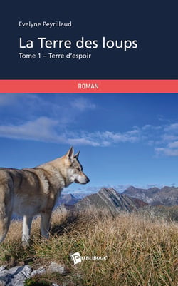 La terre des loups Tome 1 - terre d'espoir