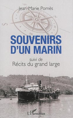 Souvenirs d'un marin : suivi de Récits du grand large