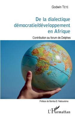 De la dialectique démocratie/ développement en Afrique - contribution au forum de Delphes