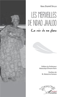 Les merveilles de Ndao Jaaloo - la voix de ma plume