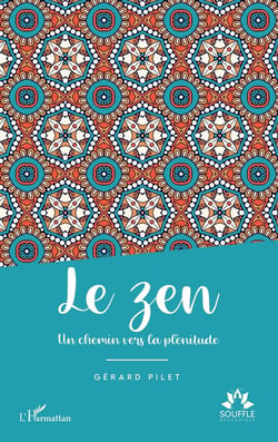 Le zen, un chemin vers la plénitude