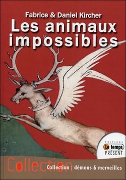Les animaux impossibles