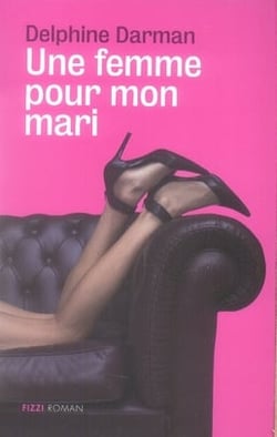 Une femme pour mon mari