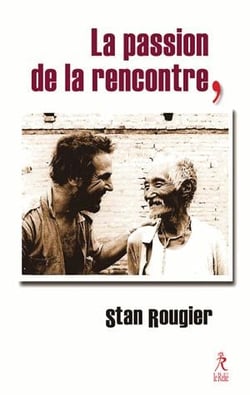 La passion de la rencontre