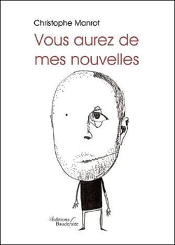 Vous aurez de mes nouvelles