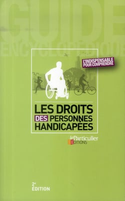 Les droits des personnes handicapées - l'indispensable pour comprendre (2e édition)