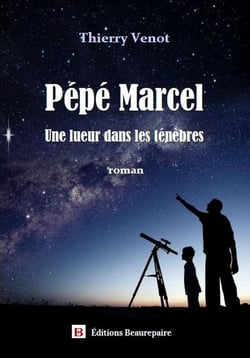 Pépé Marcel - une lueur dans les ténèbres