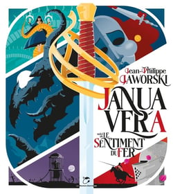 Janua Vera : Le Sentiment du fer