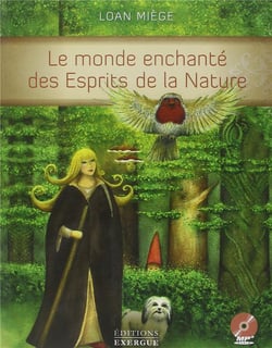Le monde enchanté des esprits de la nature