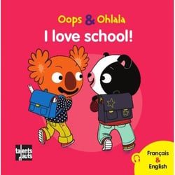 OOPS ET OHLALA : I love school