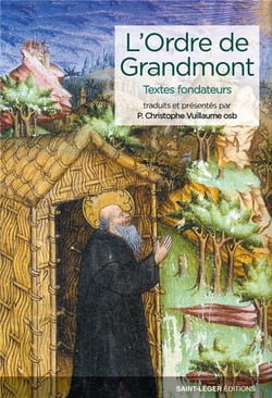 L'ordre de grandmont - textes fondateurs