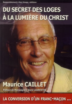 Du secret des loges à la lumière du Christ