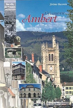 Découvrir Ambert