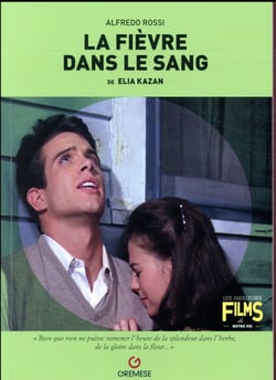 La fièvre dans le sang de Elia Kazan