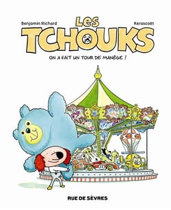 Les Tchouks t.4 - on a fait un tour de manège