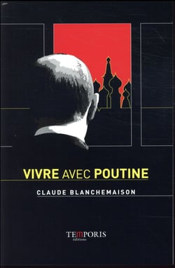 Vivre avec Poutine