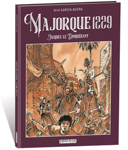 Majorque 1229 : Jacques Le Conquérant