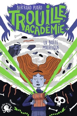 Trouille académie Tome 2 - la boîte maléfique