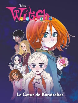 W.i.t.c.h. : le coeur de Kandrakar