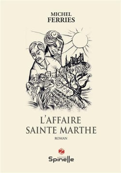 L'affaire sainte marthe