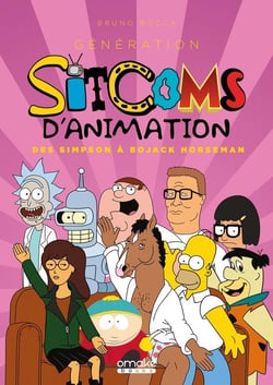 Génération Sitcoms d'animation - Des Simpson à BoJack Horseman