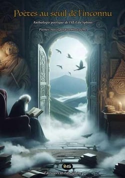 Poetes au seuil de linconnu - anthologie poetique de loeil du sphinx - poemes choisis par jean haute