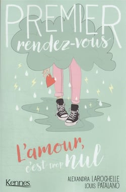 Premier rendez-vous Tome 2 : l'amour, c'est trop nul