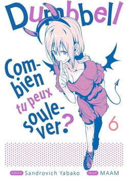 Dumbbell : combien tu peux soulever ? Tome 6