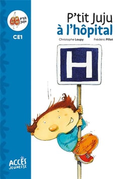 P'tit Juju à l'hopital