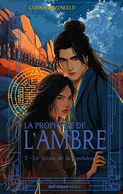 La Prophétie de l'ambre - Tome 2 Le Sceau de la Confidente