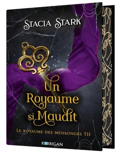 Le royaume des mensonges Tome 2 : Un royaume si maudit