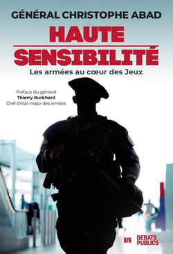 Haute sensibilité : Les armées au coeur des Jeux