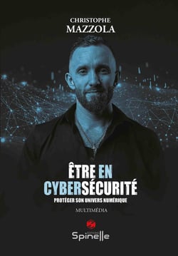 Être en cybersécurité : Protéger son univers numérique