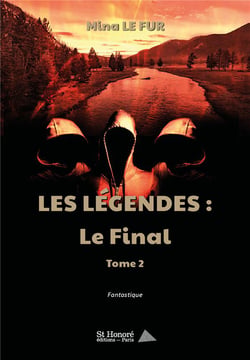 Les legendes : le final - tome 2