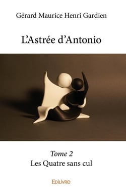L'Astrée d'Antonio - Tome 2