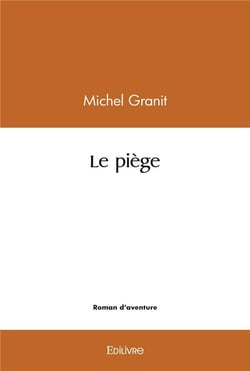 Le piege