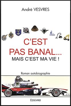C'est pas banal... mais c'est ma vie !