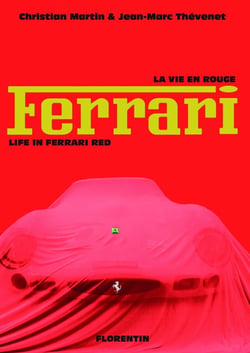 La vie en rouge Ferrari / Life in Ferrari red