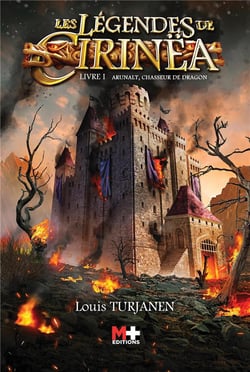 Les légendes de Cirinëa t.1 - Arunalt, chasseur de dragon