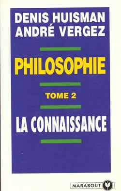 Manuel de la philosophie t.2 - la connaissance