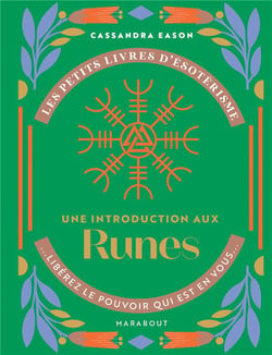 Les petits livres d'ésotérisme : une introduction aux runes