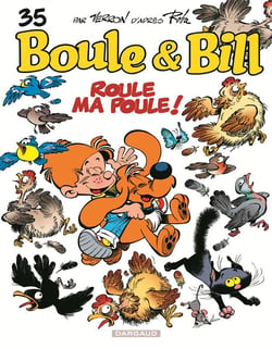 Boule & Bill Tome 35 : roule ma poule !