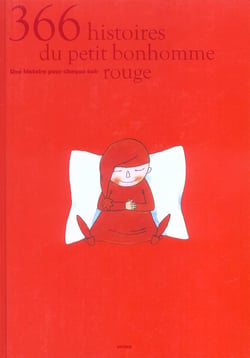366 histoires du petit bonhomme rouge