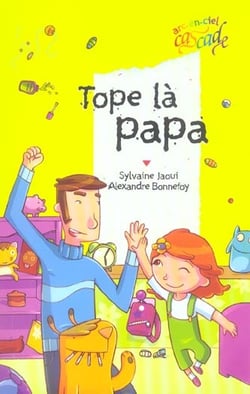Tope là, papa !