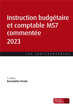 Instruction budgétaire et comptable M57 commentée (édition 2023)
