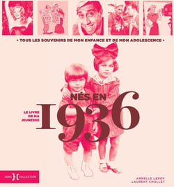 Le livre de ma jeunesse : nés en 1936