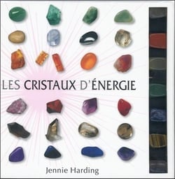 Les cristaux d'énergie (4e édition)